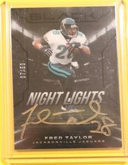 Fred Taylor [Gold] Football Cards 2022 Panini Black Night Lights Signatures Prices