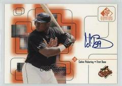Calvin Pickering #CP Baseball Cards 1999 SP Signature Autographs Prices
