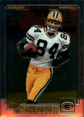Bill Schroeder #116 Football Cards 2001 Topps Chrome Prices