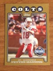 Peyton Manning [Gold Foil] #308 Football Cards 2008 Topps Prices