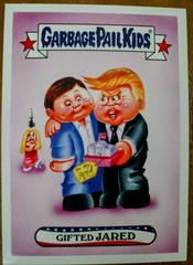 Gifted Jared Garbage Pail Kids Disgrace to the White House Prices