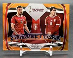 Dusan Vlahovic, Sergej Milinkovic Savic [Orange] Soccer Cards 2022 Panini Prizm World Cup Connections Prices