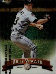 Billy Wagner [Refractor] #253 Baseball Cards 1998 Finest Prices