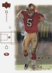 Jeff Garcia #77 Football Cards 2001 Upper Deck Pros & Prospects Prices