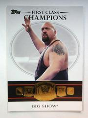 Big Show #11 Wrestling Cards 2012 Topps WWE First Class Champions Prices