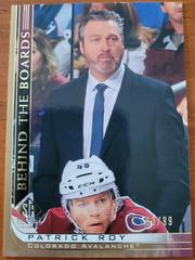 Patrick Roy [Gold] Hockey Cards 2020 SP Signature Edition Legends Behind the Boards Prices
