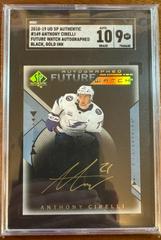 Anthony Cirelli [Autograph Black Gold Ink] #149 Hockey Cards 2018 SP Authentic Prices