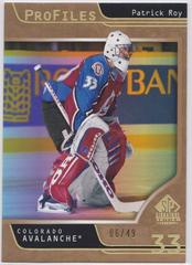 Patrick Roy [Gold] #P-34 Hockey Cards 2020 SP Signature Edition Legends Profiles Prices