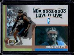 Allen Iverson #LL-AI Basketball Cards 2003 Topps Love It Live Prices
