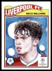 Neco Williams #319 Soccer Cards 2021 Topps Living UEFA Champions League Prices