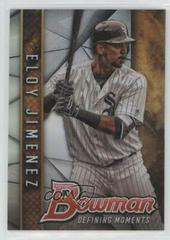 Eloy Jimenez [Refractor] Baseball Cards 2017 Bowman Draft Defining Moments Prices