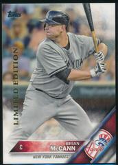 Brian McCann #28 Baseball Cards 2016 Topps Limited Edition Prices