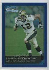 Marques Colston [Blue Refractor] Football Cards 2006 Bowman Chrome Prices