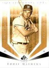 Eddie Mathews #34 Baseball Cards 2004 SP Legendary Cuts Prices