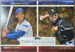 Ernie Banks & Troy Tulowitzki #TT-20 Baseball Cards 2012 Topps Timeless Talents Prices