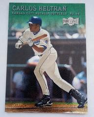 Carlos Beltran [Emerald] #10 Baseball Cards 2000 Metal Prices