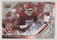 Phil Loadholt [Autograph] #45 Football Cards 2009 Upper Deck Draft Edition Prices