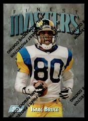 Isaac Bruce [Refractor w/ Coating] #104 Football Cards 1997 Topps Finest Prices