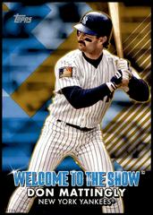 Don Mattingly [5x7 Gold] Baseball Cards 2022 Topps Welcome to the Show Prices