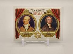 Alexander Hamilton, Aaron Burr #FR-1 Baseball Cards 2022 Topps Allen & Ginter Famous Rivals Prices