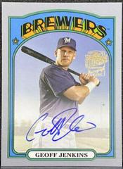 Geoff Jenkins [Silver] #72FF-GJ Baseball Cards 2022 Topps Archives 1972 Fan Favorites Autographs Prices
