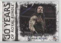 Roman Reigns Wrestling Cards 2018 Topps WWE Undisputed 30 Years of Royal Rumble Prices