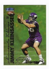 Jimmy Kleinsasser #285 Football Cards 1999 Fleer Tradition Prices