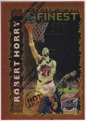 Robert Horry Basketball Cards 1995 Finest Hot Stuff Prices