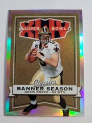 Drew Brees [Silver] #BS-5 Football Cards 2022 Panini Classics Banner Season Prices