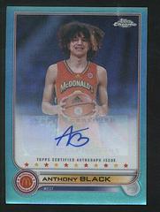 Anthony Black [Aqua] #CA-ABL Basketball Cards 2022 Topps Chrome McDonald's All-American Autographs Prices