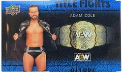 Adam Cole [Blue] Wrestling Cards 2022 Upper Deck Allure AEW Title Fights Prices