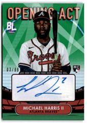 Michael Harris II [Green] #OAA-MH Baseball Cards 2023 Topps Big League Opening Act Autographs Prices