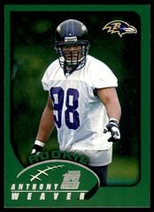 Anthony Weaver #364 Football Cards 2002 Topps Prices
