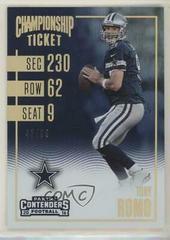 Tony Romo [Championship Ticket] #1 Football Cards 2016 Panini Contenders Prices