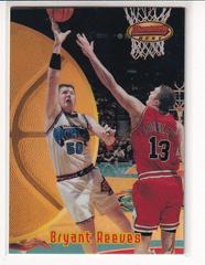 Bryant Reeves [Refractor] #19 Basketball Cards 1997 Bowman's Best Prices