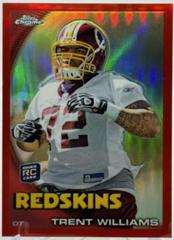 Trent Williams [Red Refractor] #C102 Football Cards 2010 Topps Chrome Prices
