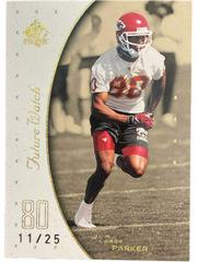 Larry Parker [Excitement Gold] Football Cards 1999 SP Authentic Prices