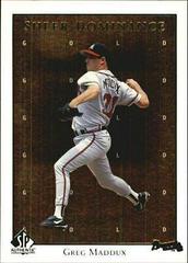 Greg Maddux [Gold] Baseball Cards 1998 SP Authentic Sheer Dominance Prices