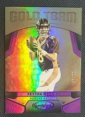 Peyton Manning #1 Football Cards 2016 Panini Certified Gold Team Prices