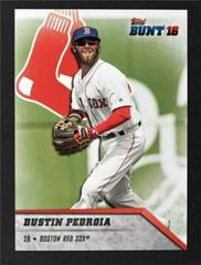 Dustin Pedroia #7 Baseball Cards 2016 Topps Bunt Prices