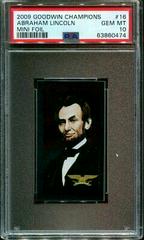 Abraham Lincoln [Mini Foil] #16 Baseball Cards 2009 Goodwin Champions Prices