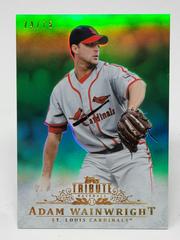 Adam Wainwright [Green] Baseball Cards 2013 Topps Tribute Prices