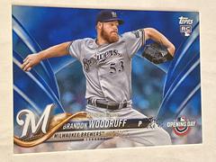 Brandon Woodruff [Blue Foil] #122 Baseball Cards 2018 Topps Opening Day Prices