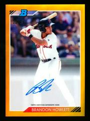 Brandon Howlett [Orange Refractor] #BH Baseball Cards 2020 Bowman Heritage Chrome Autographs Prices