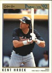 Kent Hrbek #46 Baseball Cards 1992 O Pee Chee Premier Prices