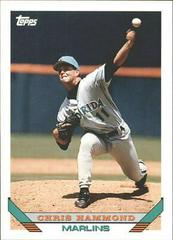 Chris Hammond #86T Baseball Cards 1993 Topps Traded Prices