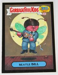 Beatle BILL [Black] #1a 2015 Garbage Pail Kids Prices