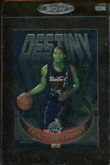 Tracy McGrady #D6 Basketball Cards 1997 Topps Chrome Destiny Prices