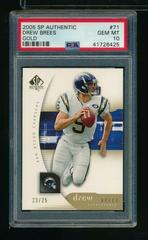 Drew Brees [Gold] #71 Football Cards 2005 SP Authentic Prices