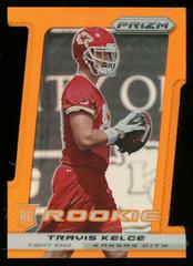 Travis Kelce [Orange Die Cut Prizm] #292 Football Cards 2013 Panini Prizm Prices
